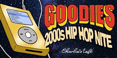 Imagem principal do evento Goodies- 2000’s Hip Hop Nite
