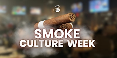 Smoke Culture Week at Sticks & Beans Northlake primary image