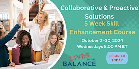 Imagem principal do evento Collaborative and Proactive Solutions 5 Week Skill Enhancement Training