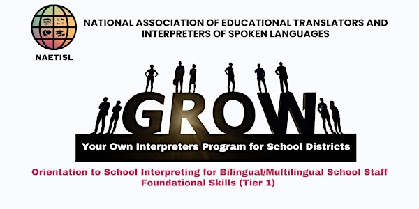 Orientation to School Interpreting (Tier 1) - Foundational Skills