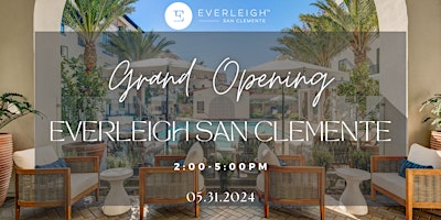 Imagem principal do evento Everleigh San Clemente Grand Opening