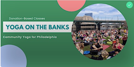 Saturday Pop-up! Yoga on the Banks Community Practice primary image