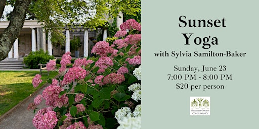 Imagem principal do evento Sunset Yoga at Untermyer Gardens with Sylvia Samilton-Baker June 23