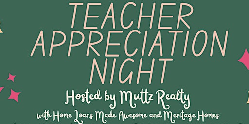 Imagen principal de Teacher Appreciation Night: Homebuying 101