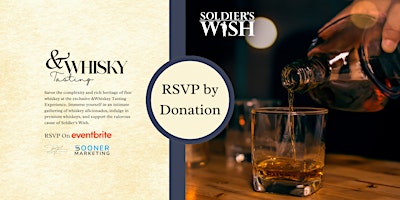 Image principale de &Whiskey Tasting Experience Benefiting Soldier's Wish