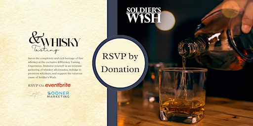 Hauptbild für &Whiskey Tasting Experience Benefiting Soldier's Wish