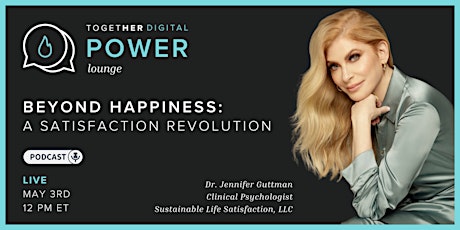 Together Digital | Power Lounge: A Satisfaction Revolution