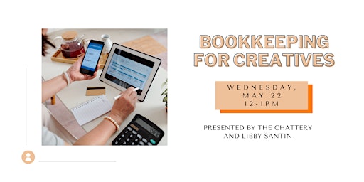 Immagine principale di Bookkeeping for Creatives - IN-PERSON CLASS 