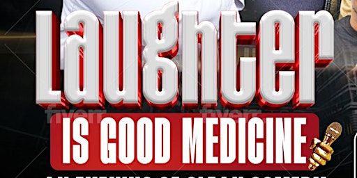 Image principale de Laughter Is Good Medicine An Evening of Clean Comedy