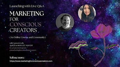 Introduction to 'Marketing for Conscious Creators' and live Q&A