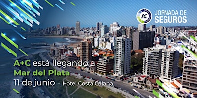 Imagem principal do evento Jornada de Seguros A+C Mar del Plata 2024