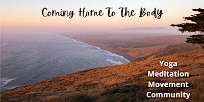 Daylong Yoga & Meditation Retreat: Coming Home To Your Body primary image