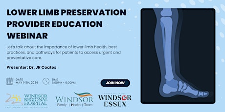 Lower Limb Preservation Provider Education Webinar