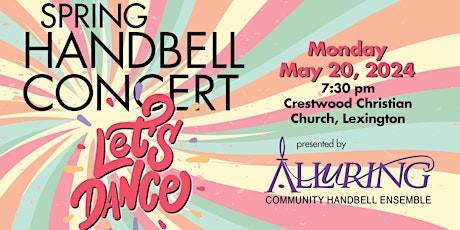 Spring '24 Handbell Concert—Let's Dance!