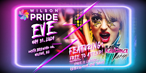 Imagem principal do evento WILSON PRIDE EVE Featuring: Bad Romance (A Tribute to Lady Gaga)
