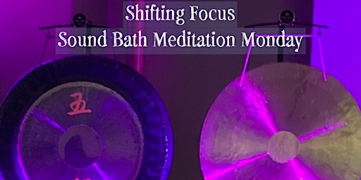 Sound Bath Meditation Mondays primary image