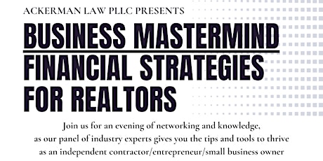 BUSINESS MASTERMIND:  Financial Strategies for Realtors