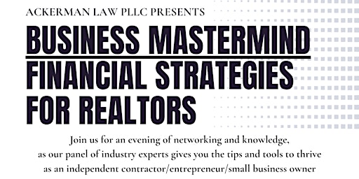 BUSINESS MASTERMIND:  Financial Strategies for Realtors primary image
