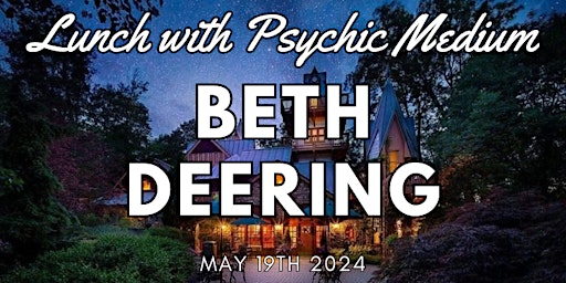 Lunch with Psychic Medium Beth Deering primary image