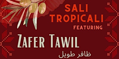 Imagem principal do evento Sali Tropicali ft.  Zafer Tawil