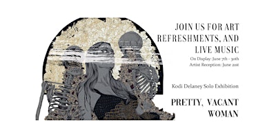 Artist Reception Event: "Pretty, Vacant Woman" primary image