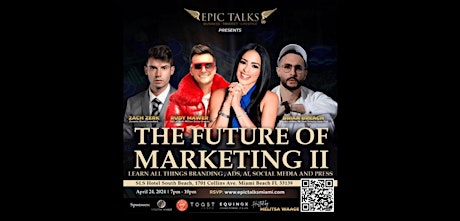 Epic Talks:  The Future of Marketing II