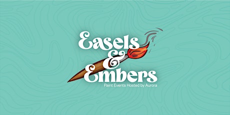 Easels & Embers: Fingers & Flowers