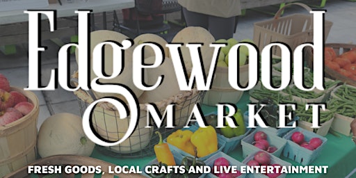 Imagem principal do evento Edgewood Market