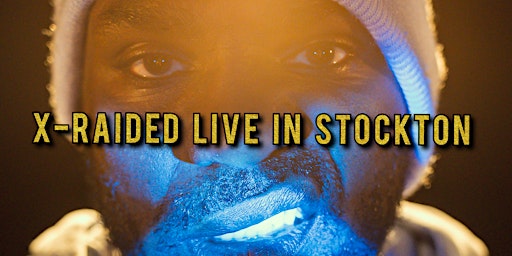 Hauptbild für X-RAIDED LIVE IN STOCKTON