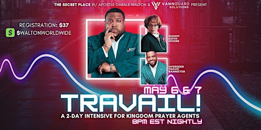 Imagem principal do evento TRAVAIL!: Activating Kingdom Prayer Agents