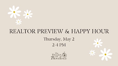 VILLAGE OF PROVIDENCE REALTOR PREVIEW & HAPPY HOUR