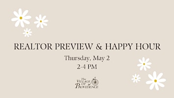 VILLAGE OF PROVIDENCE REALTOR PREVIEW & HAPPY HOUR primary image