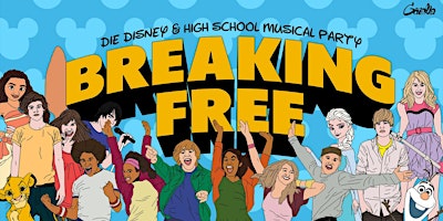Breaking Free - die  Disney- und High School Musical Party in Münster primary image