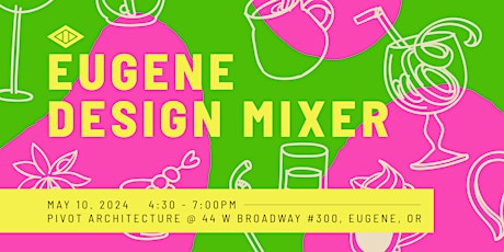 IIDA Oregon Chapter - Eugene Design Mixer hosted by IIDA primary image