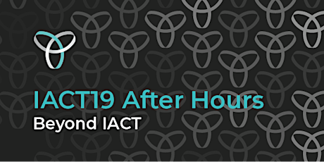 InnovationACT 2019: After Hours - Beyond IACT primary image