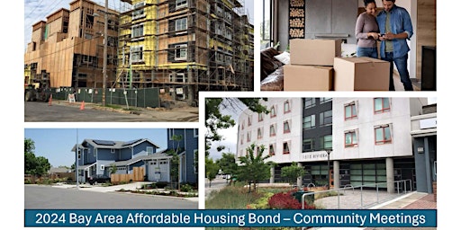 Imagem principal do evento 2024 Bay Area Affordable Housing Bond - District 1 Informational Meeting