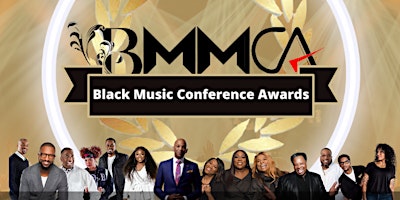 Black Music Month Conference Awards  (BMMCA) primary image