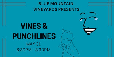 WINE + COMEDY SHOW | BLUE MOUNTAIN VINEYARDS primary image