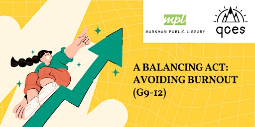 Image principale de A Balancing Act: Avoiding Burnout (G9-12)