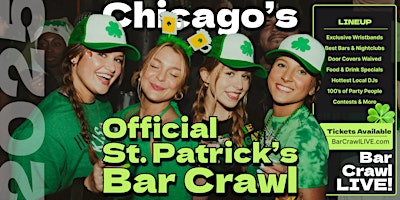 Primaire afbeelding van 2025 Official Chicago St Patricks Day Bar Crawl 2 Dates By Bar Crawl LIVE