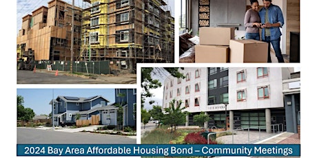 2024 Bay Area Affordable Housing Bond - District 3 Informational Meeting