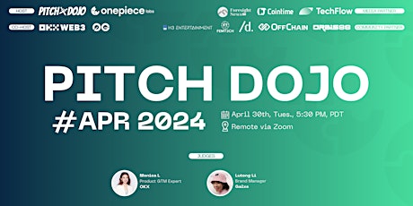Pitch Dojo #APR2024 - Kicking Off The Remote Pitch Dojo Experience!