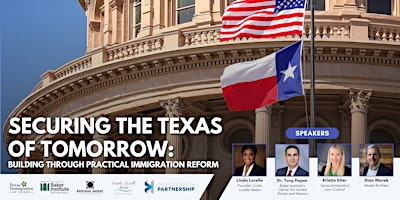 Image principale de Securing the Texas of Tomorrow: Building through Practical Immigration Reform