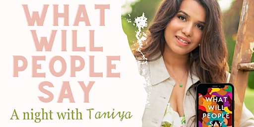 What Will People Say - A night with Taniya  primärbild