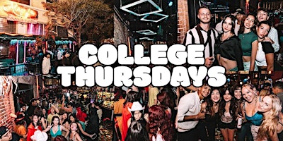 College Thursdays 18+ inside Alegria Nightclub in downtown Long Beach, CA! primary image