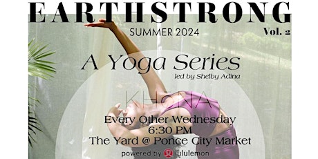 ↖️[ATL] EARTHSTRONG: A Yoga Series Powered by lululemon