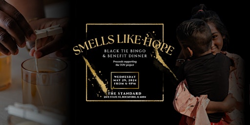 Imagen principal de SMELLS LIKE HOPE : Black Tie Bingo & Benefit Dinner
