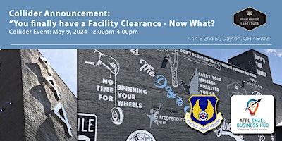 Image principale de You finally have a Facility Clearance - Now What?