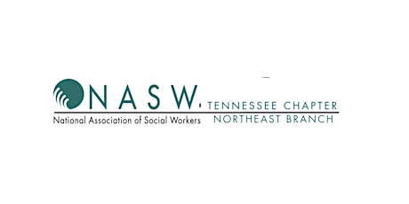 NASW-TN Northeast Branch Celebration of Community