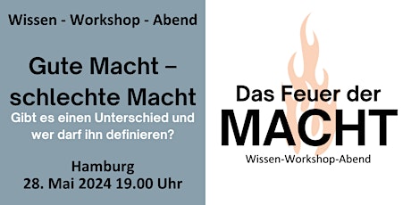 Imagem principal do evento DAS FEUER DER MACHT --- Wissen-Workshop-Abend